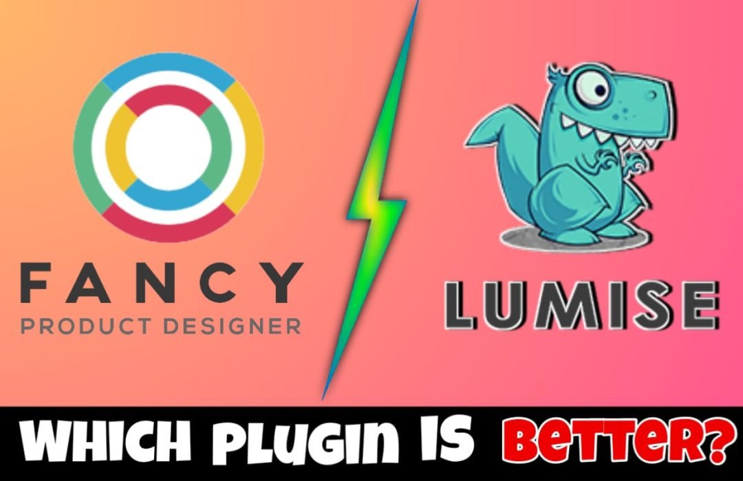 Which one is better, Lumise or Fancy Product Designer?
